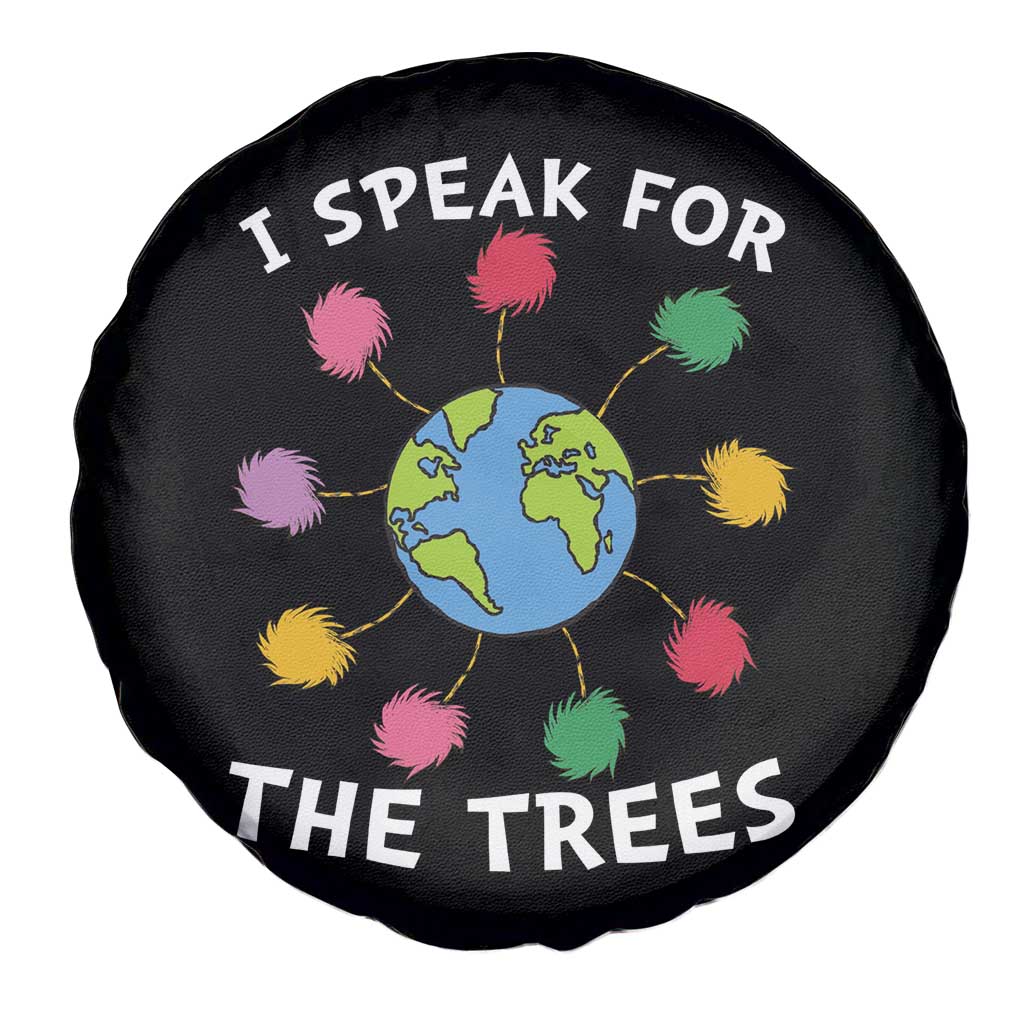 Funny Earth Day I Speak For The Trees Planet Spare Tire Cover Hippie