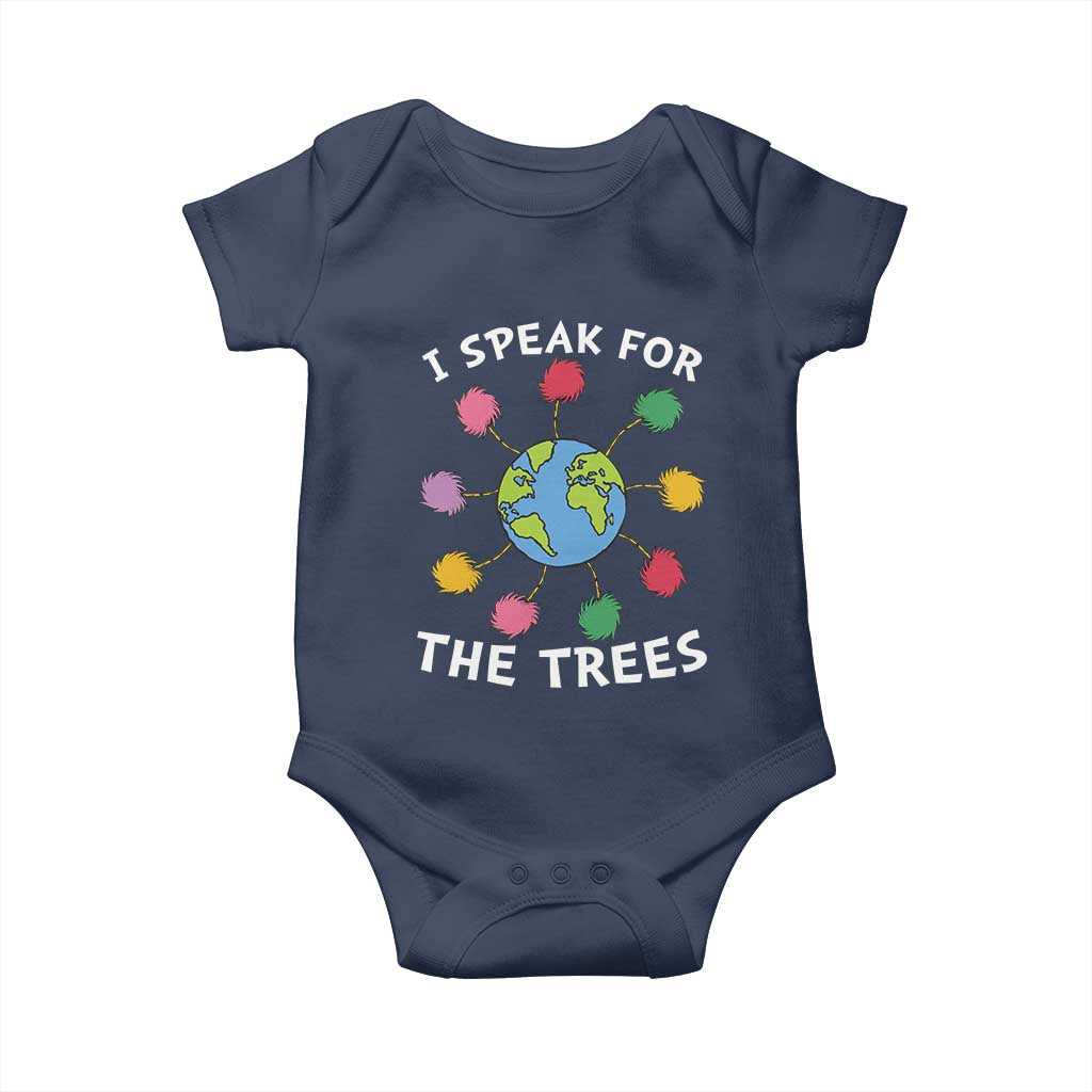 Funny Earth Day I Speak For The Trees Planet Baby Onesie Hippie