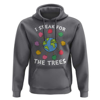 Funny Earth Day I Speak For The Trees Planet Hoodie Hippie