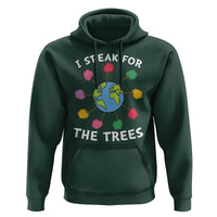Funny Earth Day I Speak For The Trees Planet Hoodie Hippie