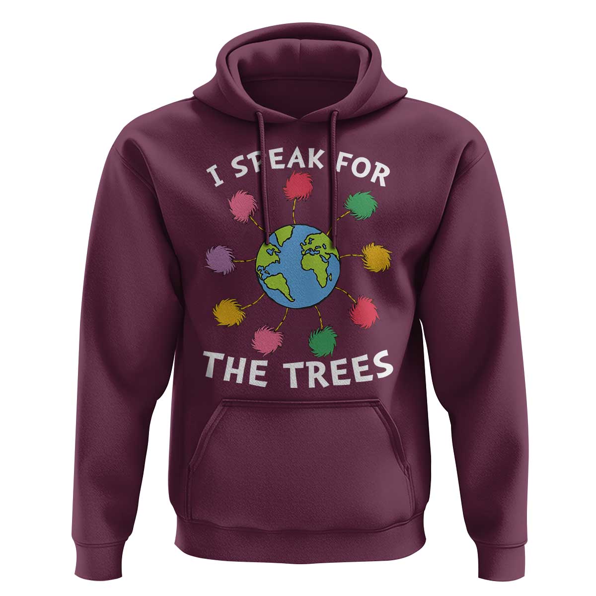 Funny Earth Day I Speak For The Trees Planet Hoodie Hippie