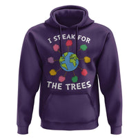 Funny Earth Day I Speak For The Trees Planet Hoodie Hippie