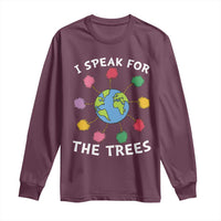 Funny Earth Day I Speak For The Trees Planet Long Sleeve Shirt Hippie