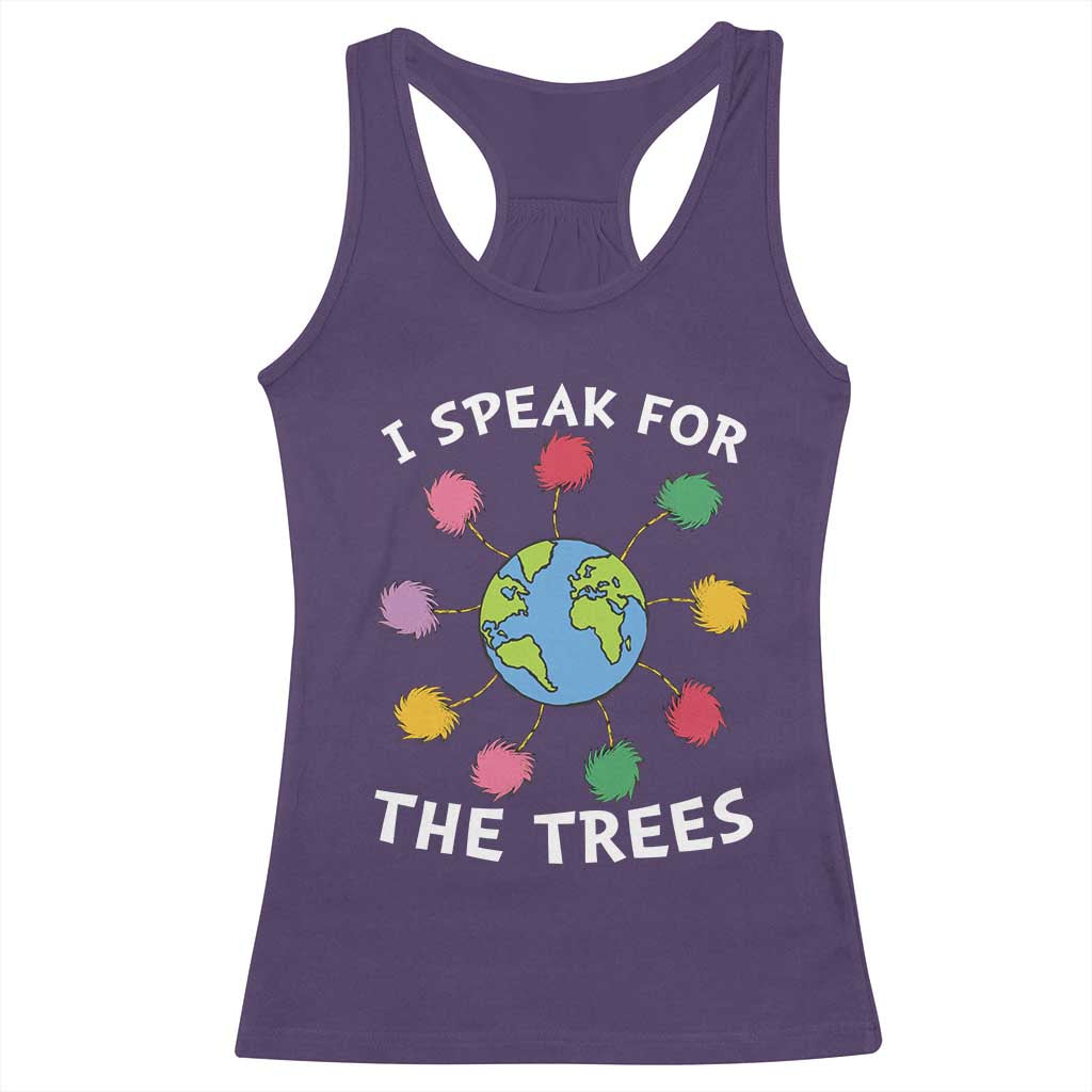 Funny Earth Day I Speak For The Trees Planet Racerback Tank Top Hippie