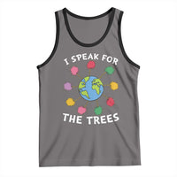 Funny Earth Day I Speak For The Trees Planet Tank Top Hippie