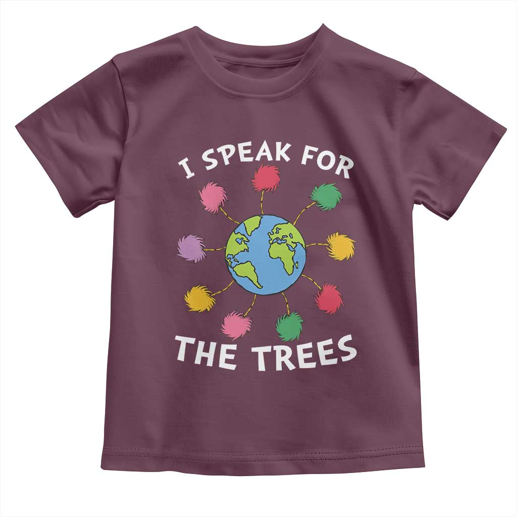 Funny Earth Day I Speak For The Trees Planet Toddler T Shirt Hippie