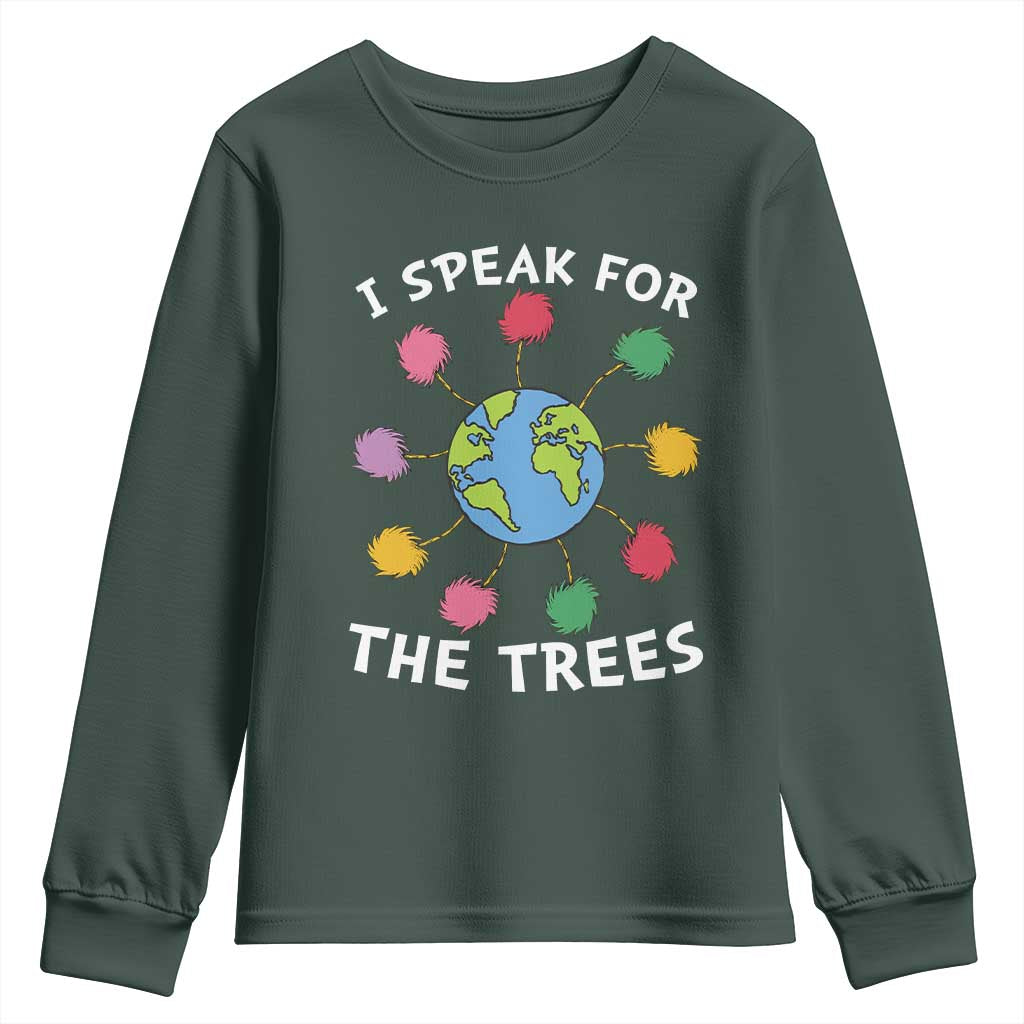 Funny Earth Day I Speak For The Trees Planet Youth Sweatshirt Hippie