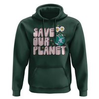 Earth Day Save Our Planet Hoodie Cute Retro Groove Flower