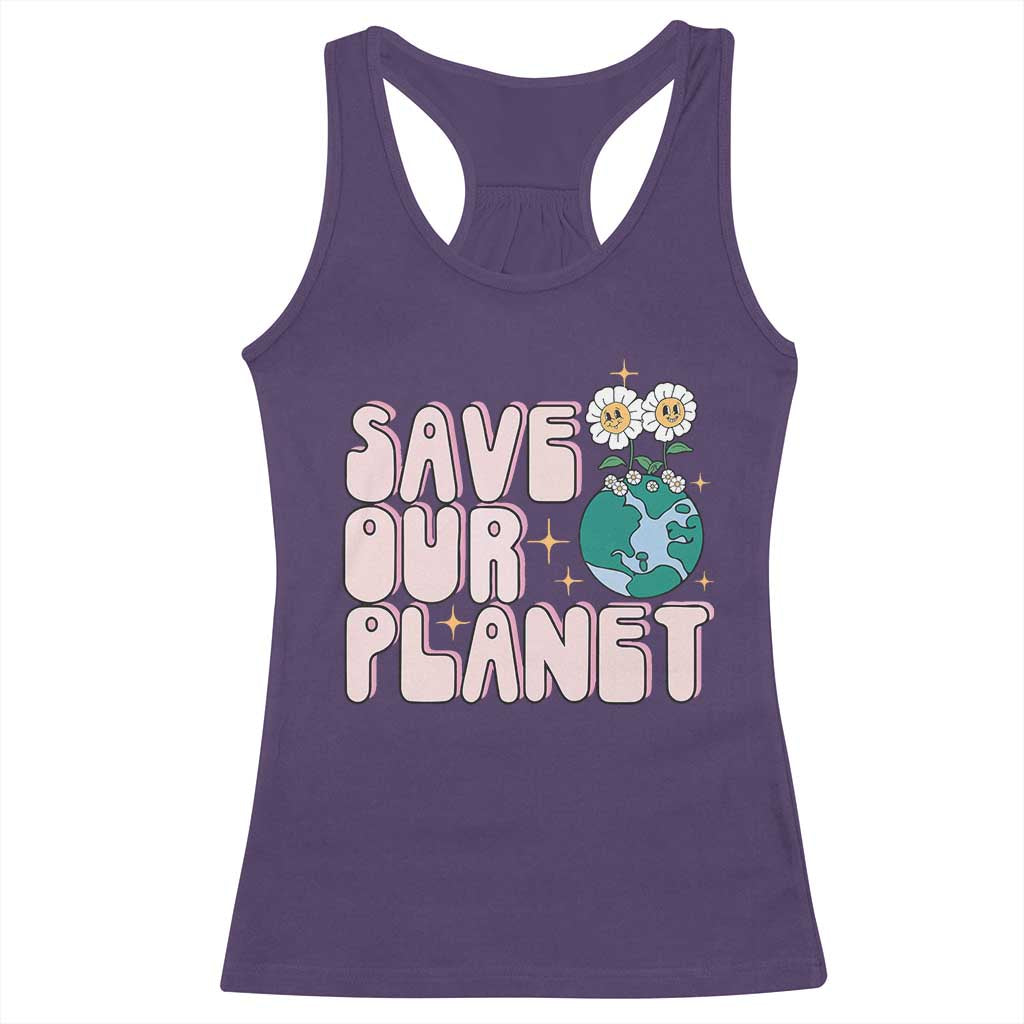 Earth Day Save Our Planet Racerback Tank Top Cute Retro Groove Flower