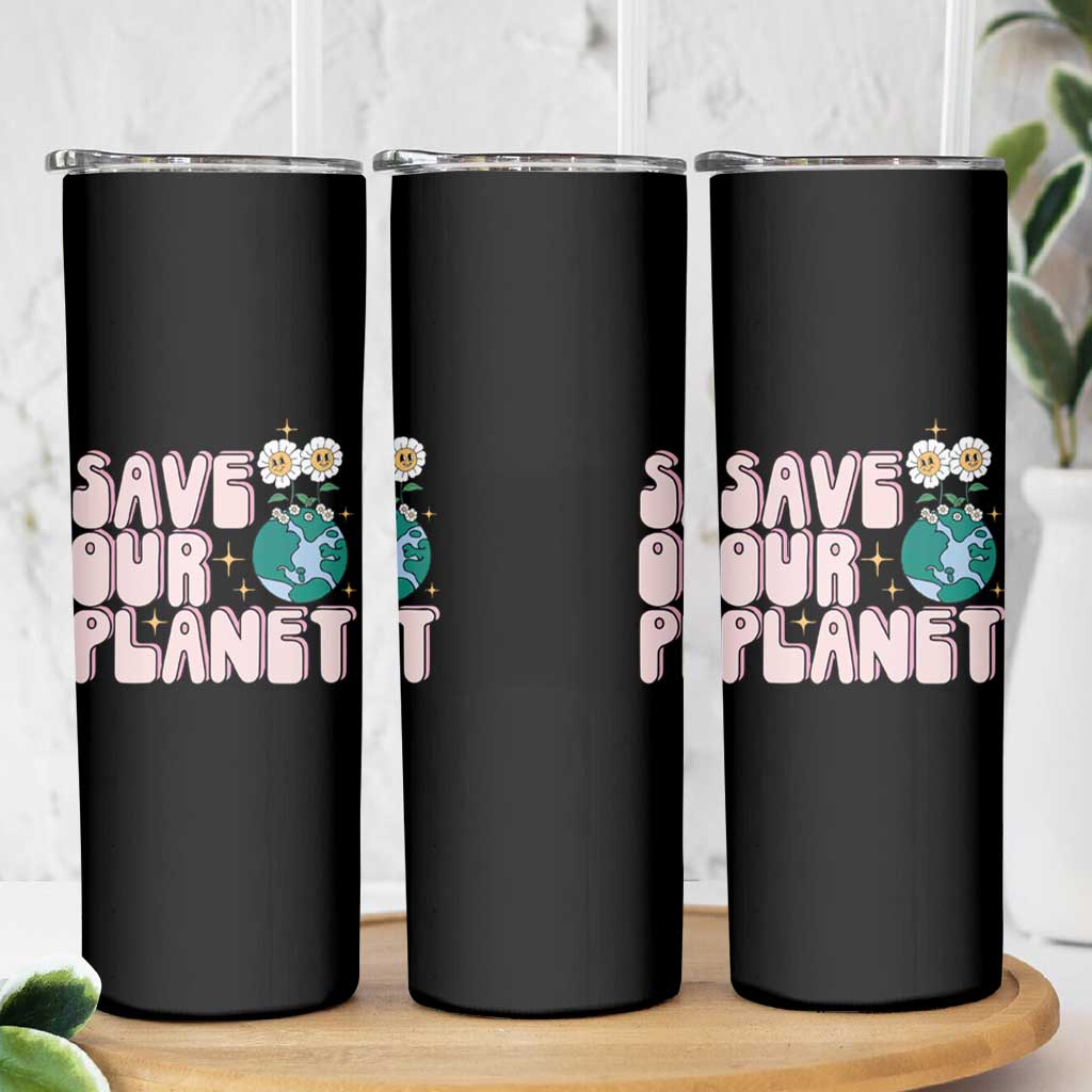 Earth Day Save Our Planet Skinny Tumbler Cute Retro Groove Flower