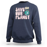 Earth Day Save Our Planet Sweatshirt Cute Retro Groove Flower