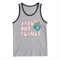 Earth Day Save Our Planet Tank Top Cute Retro Groove Flower