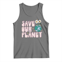 Earth Day Save Our Planet Tank Top Cute Retro Groove Flower