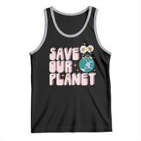 Earth Day Save Our Planet Tank Top Cute Retro Groove Flower