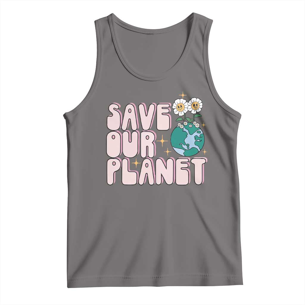 Earth Day Save Our Planet Tank Top Cute Retro Groove Flower