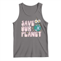Earth Day Save Our Planet Tank Top Cute Retro Groove Flower