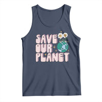 Earth Day Save Our Planet Tank Top Cute Retro Groove Flower