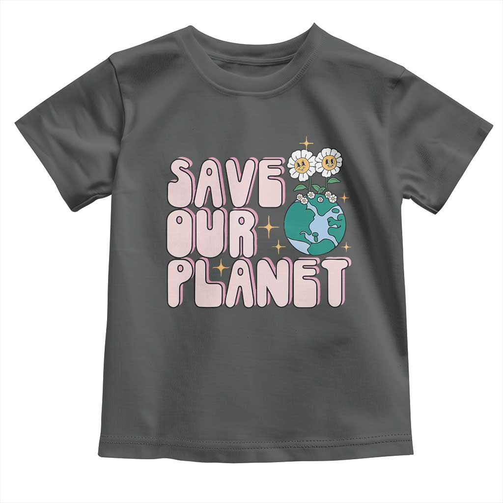 Earth Day Save Our Planet Toddler T Shirt Cute Retro Groove Flower