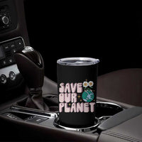 Earth Day Save Our Planet Tumbler Cup Cute Retro Groove Flower