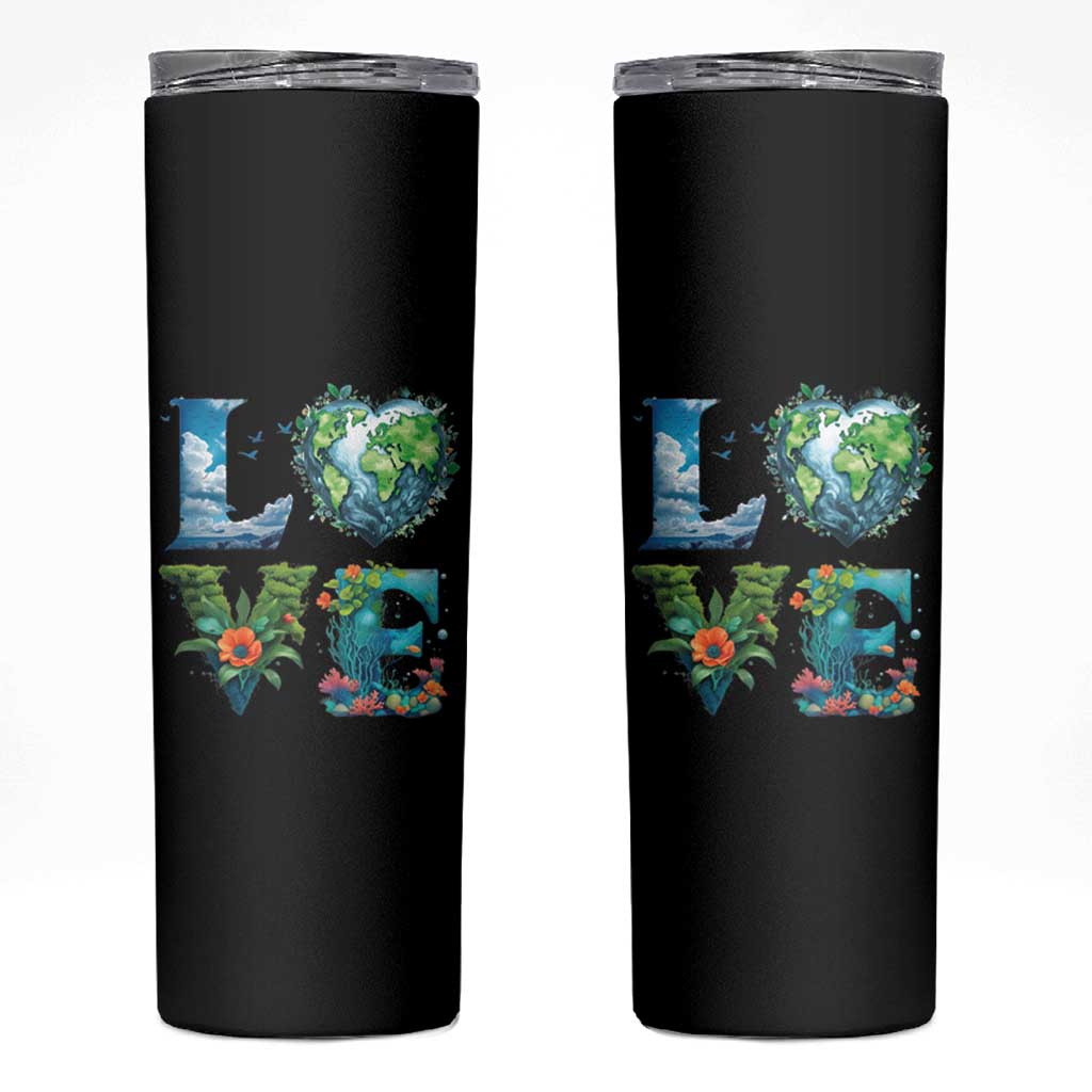 LOVE Planet Nature Anniversary Earth Day Skinny Tumbler