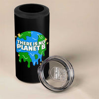 Funny Earth Day There Is No Planet B 4 in 1 Can Cooler Tumbler
