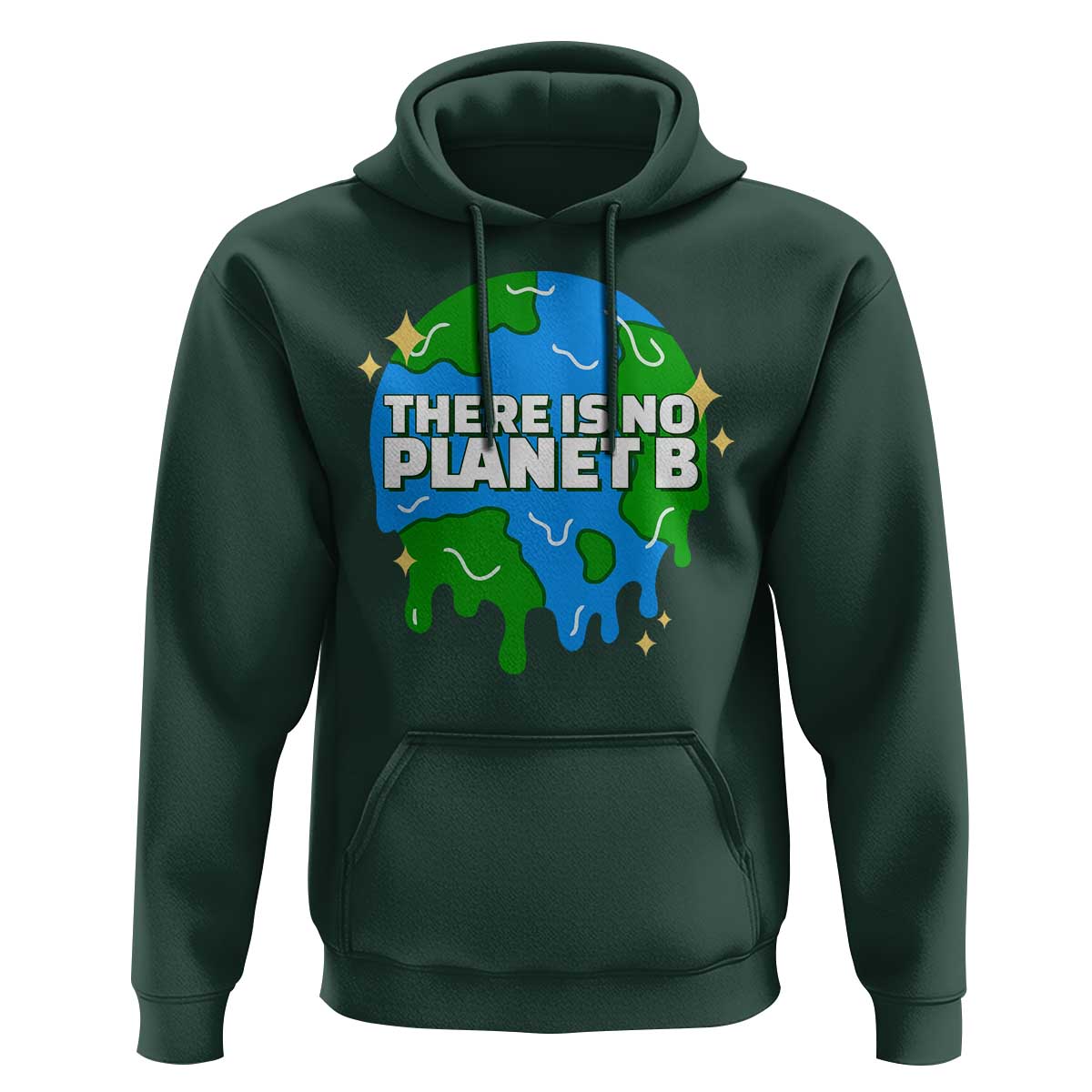 Funny Earth Day There Is No Planet B Hoodie