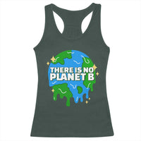 Funny Earth Day There Is No Planet B Racerback Tank Top