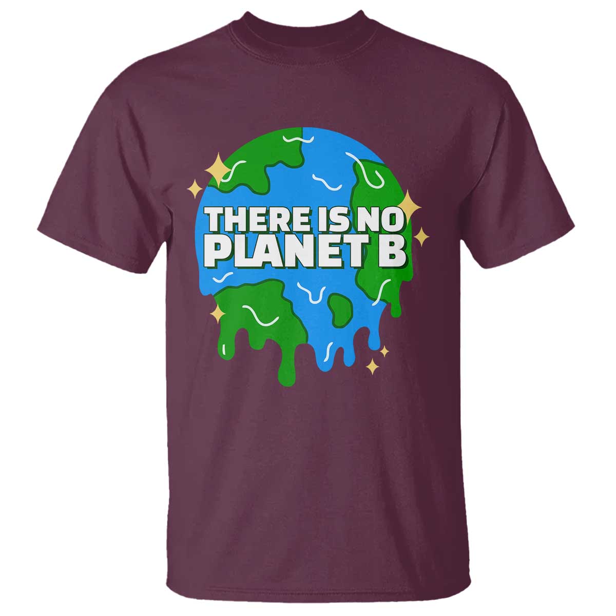 Funny Earth Day There Is No Planet B T Shirt