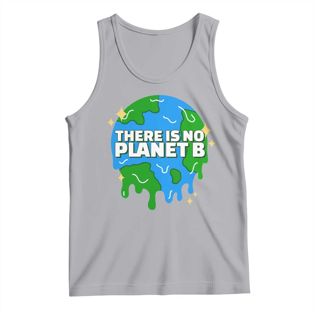 Funny Earth Day There Is No Planet B Tank Top