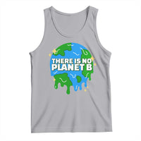 Funny Earth Day There Is No Planet B Tank Top