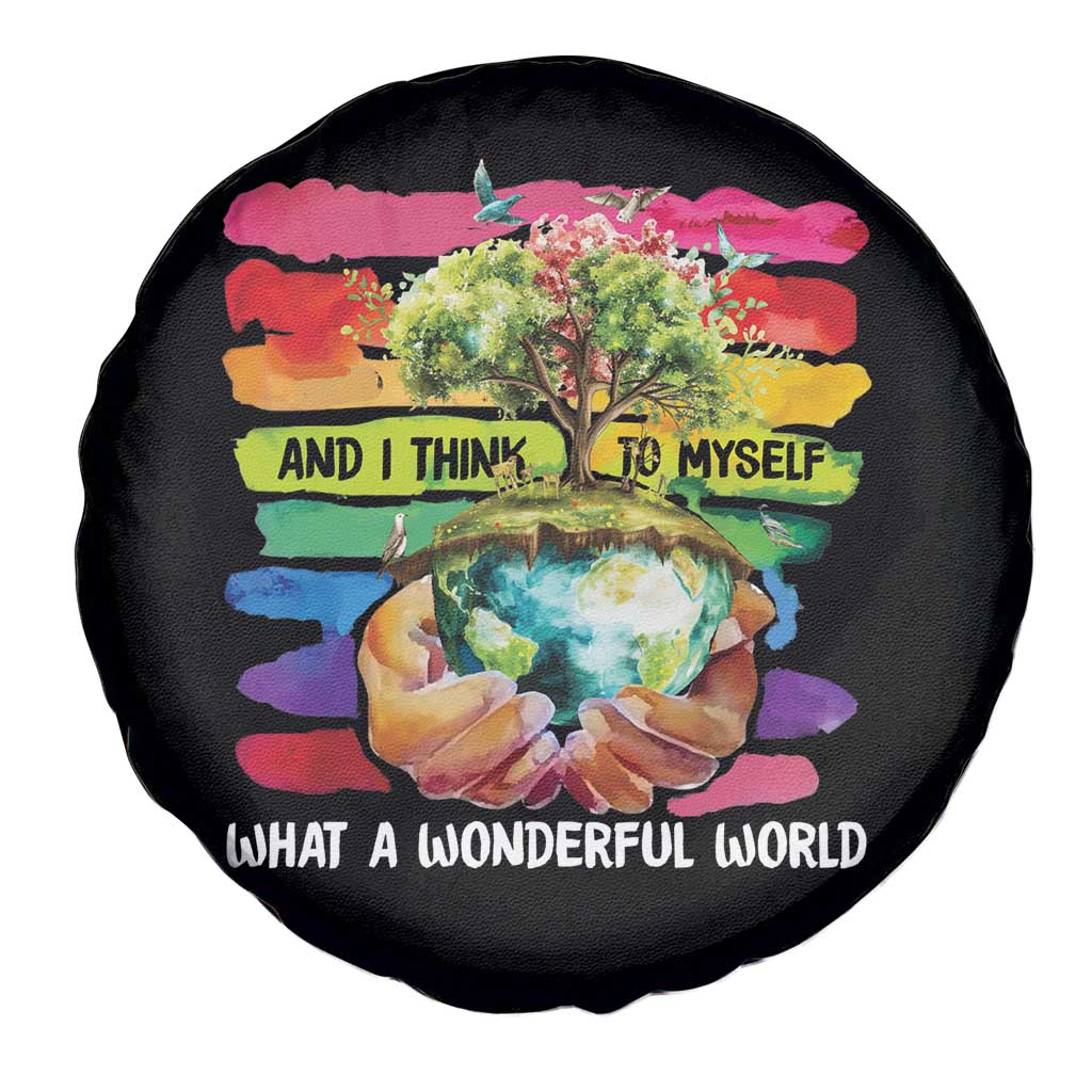 And I Think To Myself What A Wonderful World Earth Day Spare Tire Cover