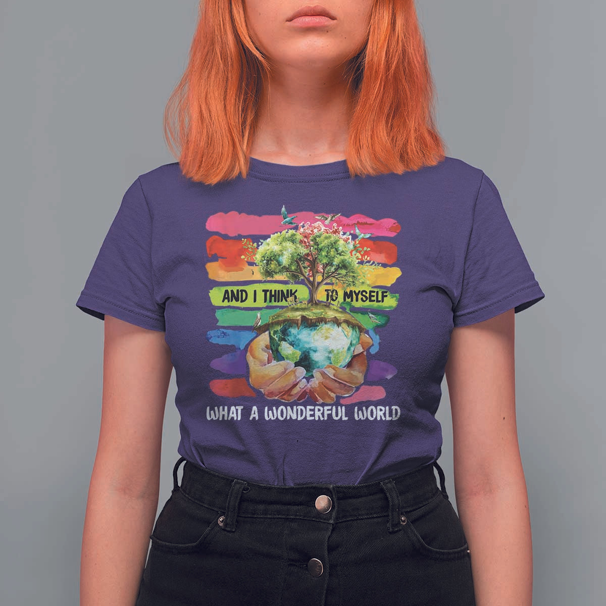 And I Think To Myself What A Wonderful World Earth Day T Shirt For Women