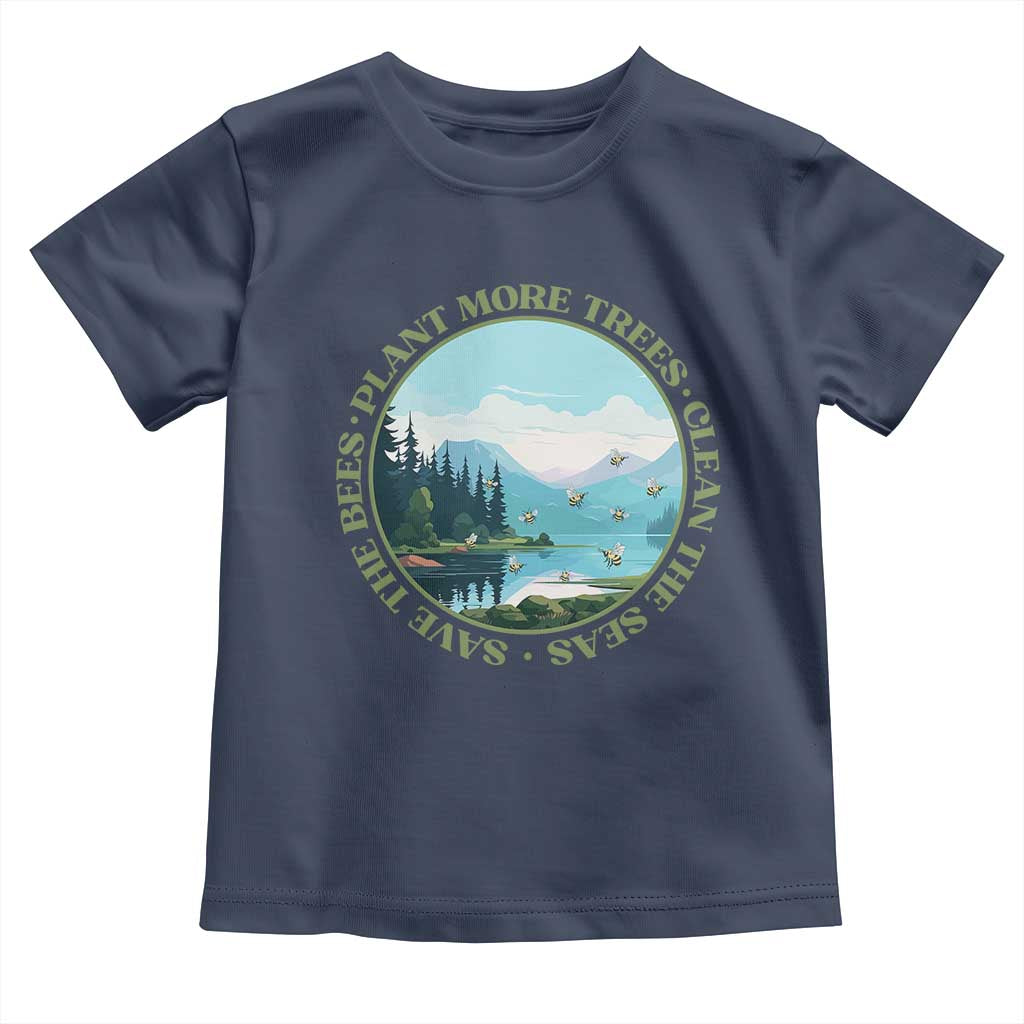 Earth Day Toddler T Shirt Save The Bees Plant More Trees Clean The Seas