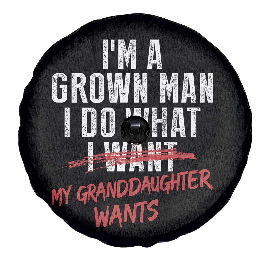 Girl Grandpa Spare Tire Cover Funny I Am A Grown Man I Do What My Granddaughter Wants