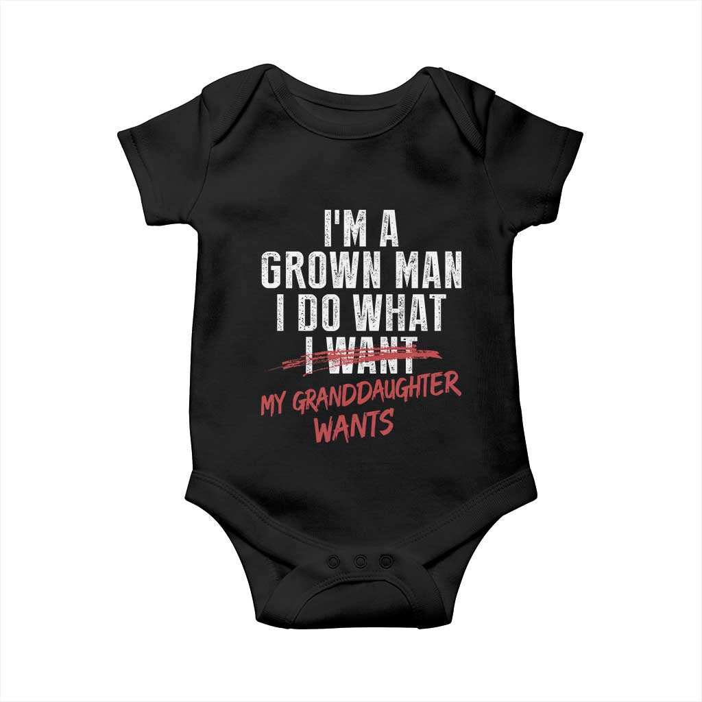 Girl Grandpa Baby Onesie Funny I Am A Grown Man I Do What My Granddaughter Wants