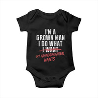 Girl Grandpa Baby Onesie Funny I Am A Grown Man I Do What My Granddaughter Wants