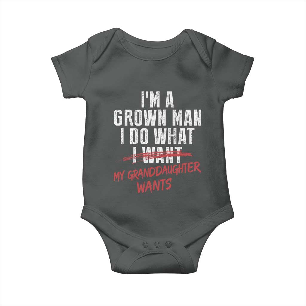 Girl Grandpa Baby Onesie Funny I Am A Grown Man I Do What My Granddaughter Wants