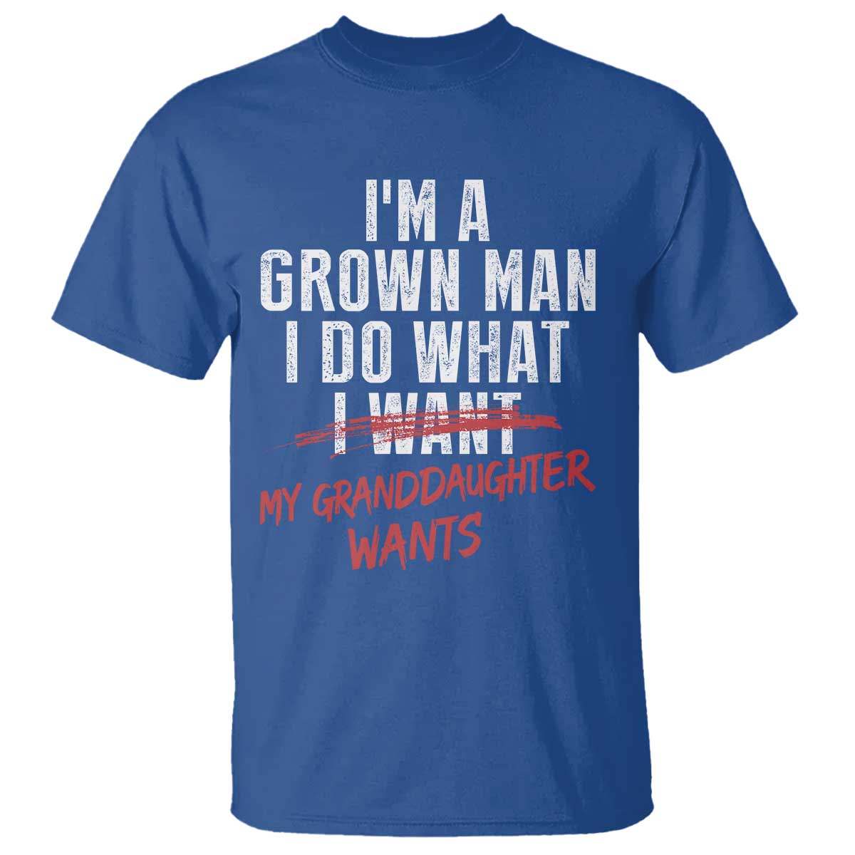 Girl Grandpa T Shirt Funny I Am A Grown Man I Do What My Granddaughter Wants