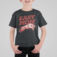 Easy Tiger Mom T Shirt For Kid Vintage Boho Distressed Aesthetic Mother's Day Gifts