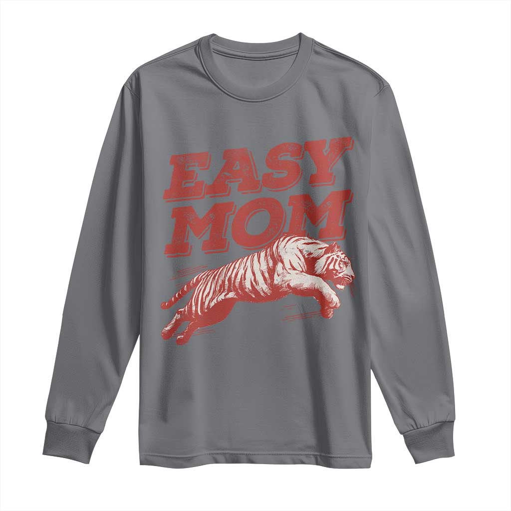 Easy Tiger Mom Long Sleeve Shirt Vintage Boho Distressed Aesthetic Mother's Day Gifts
