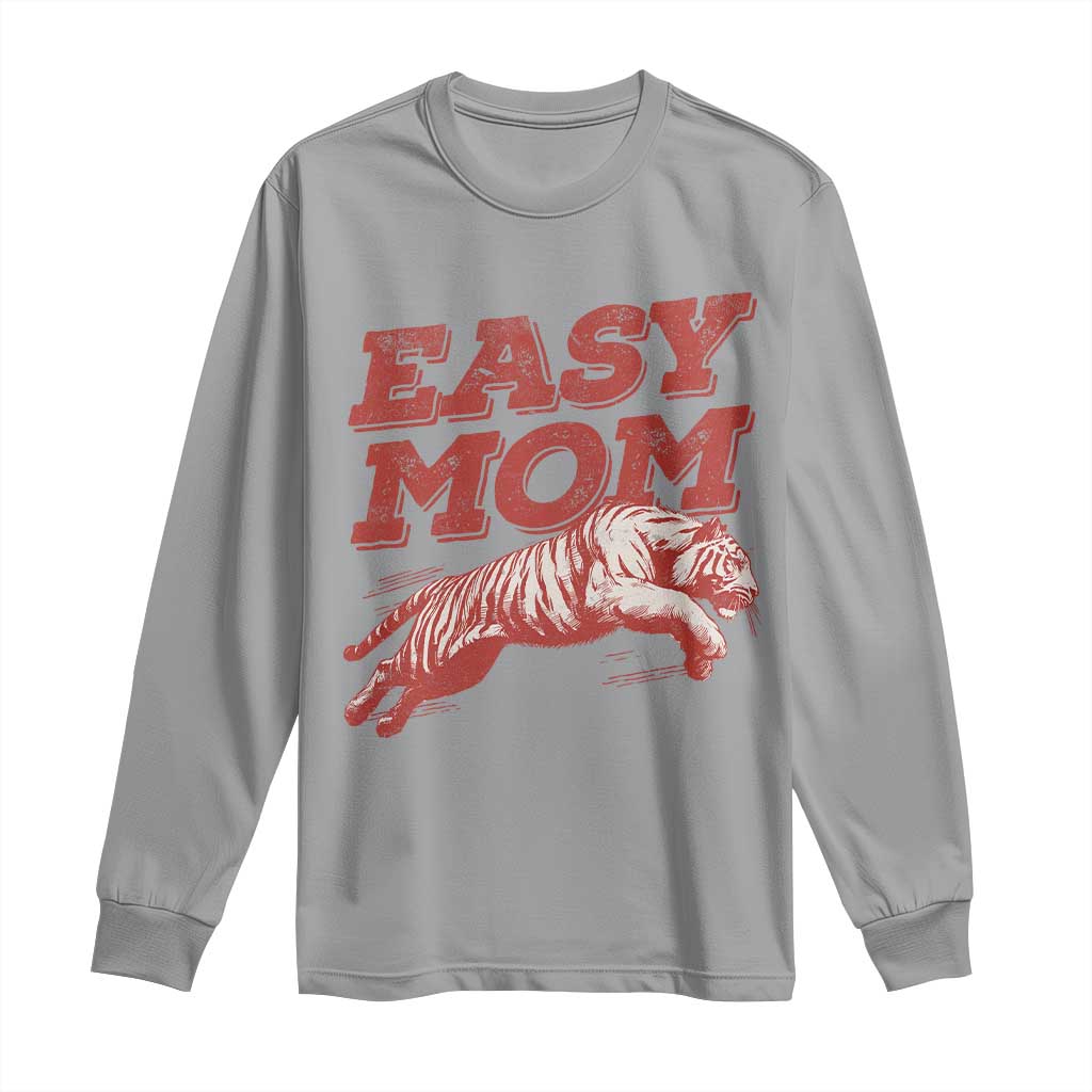 Easy Tiger Mom Long Sleeve Shirt Vintage Boho Distressed Aesthetic Mother's Day Gifts