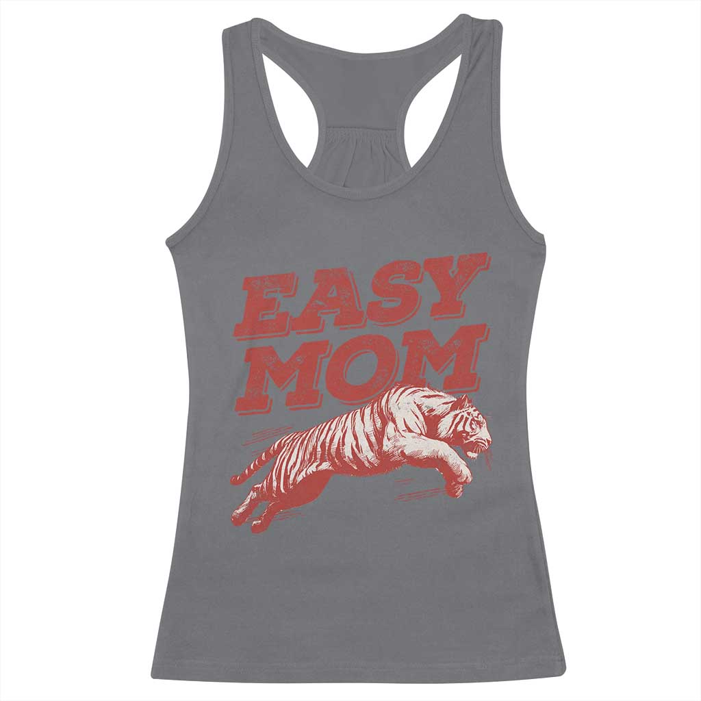 Easy Tiger Mom Racerback Tank Top Vintage Boho Distressed Aesthetic Mother's Day Gifts