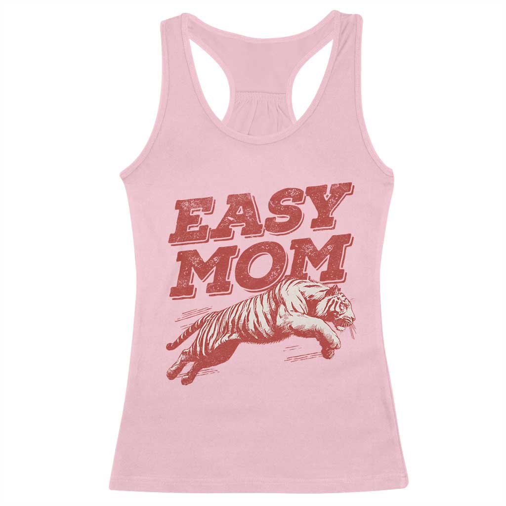Easy Tiger Mom Racerback Tank Top Vintage Boho Distressed Aesthetic Mother's Day Gifts