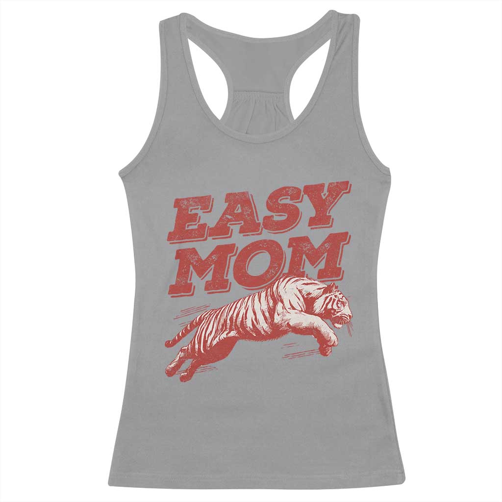 Easy Tiger Mom Racerback Tank Top Vintage Boho Distressed Aesthetic Mother's Day Gifts