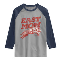 Easy Tiger Mom Raglan Shirt Vintage Boho Distressed Aesthetic Mother's Day Gifts