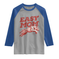Easy Tiger Mom Raglan Shirt Vintage Boho Distressed Aesthetic Mother's Day Gifts