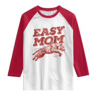 Easy Tiger Mom Raglan Shirt Vintage Boho Distressed Aesthetic Mother's Day Gifts