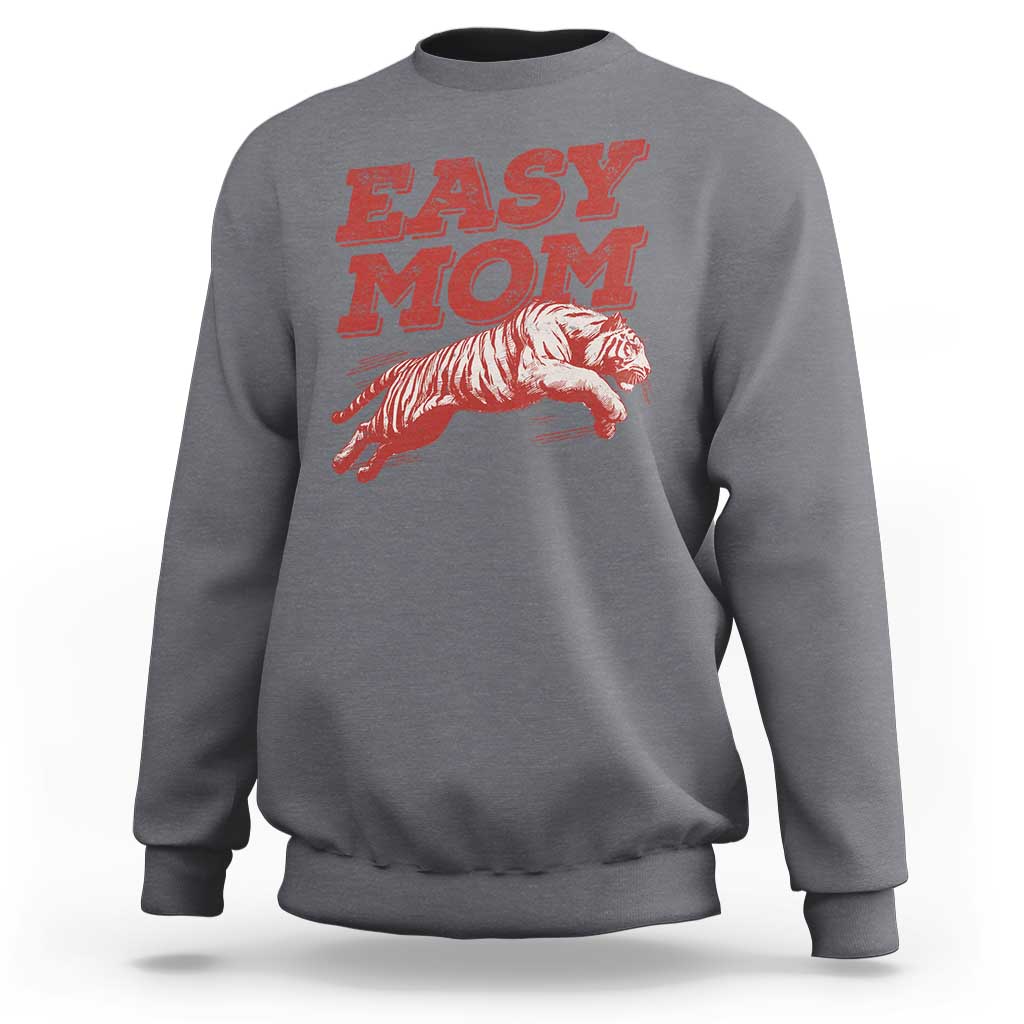 Easy Tiger Mom Sweatshirt Vintage Boho Distressed Aesthetic Mother's Day Gifts