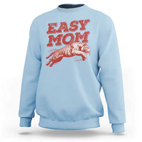 Easy Tiger Mom Sweatshirt Vintage Boho Distressed Aesthetic Mother's Day Gifts