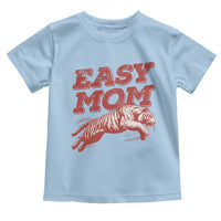 Easy Tiger Mom Toddler T Shirt Vintage Boho Distressed Aesthetic Mother's Day Gifts